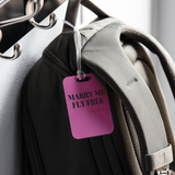 MARRY ME - LUGGAGE TAG