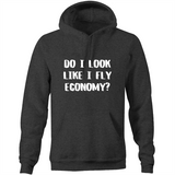 DO I LOOK LIKE ECONOMY - POCKET HOODIE SWEATER