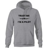 TRUST ME I'M A PILOT - POCKET HOODIE SWEATER