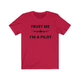 TRUST ME I'M A PILOT T SHIRT