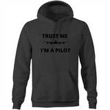 TRUST ME I'M A PILOT - POCKET HOODIE SWEATER