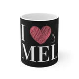 I LOVE MEL MUG