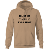 TRUST ME I'M A PILOT - POCKET HOODIE SWEATER