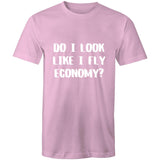 DO I LOOK LIKE I FLY ECONOMY? Colour Staple - T-Shirt