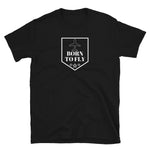 BORN TO FLY T Shirt